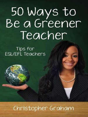 cover image of 50 Ways to be a Greener Teacher